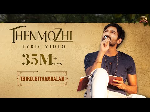 Thenmozhi - Official Lyric Video | Thiruchitrambalam | Dhanush | Anirudh | Sun Pictures