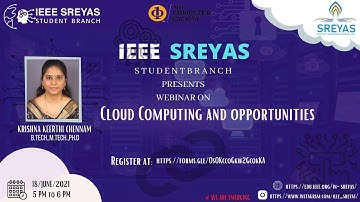 Cloud Computing And Opportunities| IEEE SREYAS Student Branch | Webinar