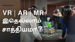 Mixed Reality in construction | VR AR MR இதெல்லாம் சாத்தியமா?