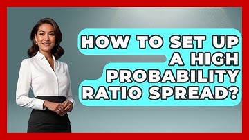 How To Set Up A High Probability Ratio Spread? - Stock and Options Playbook