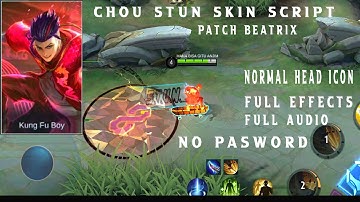 Early Access!!! Chou STUN Skin Script Full Effects Abc-File No Password | HANZ
