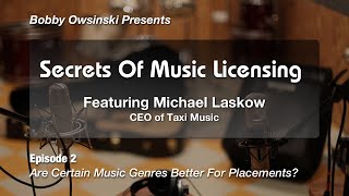 Secrets Of Music Publishing - Episode 2: The Best Music Genres For Licensing