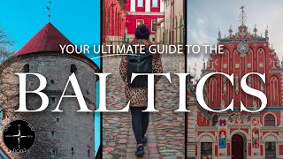 WATCH THIS BEFORE GOING TO THE BALTIC CAPITALS! TALLINN, RIGA, & VILNIUS