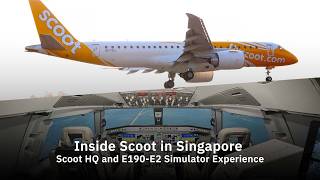Inside Scoot in Singapore - Scoot HQ and E190-E2 Simulator Experience
