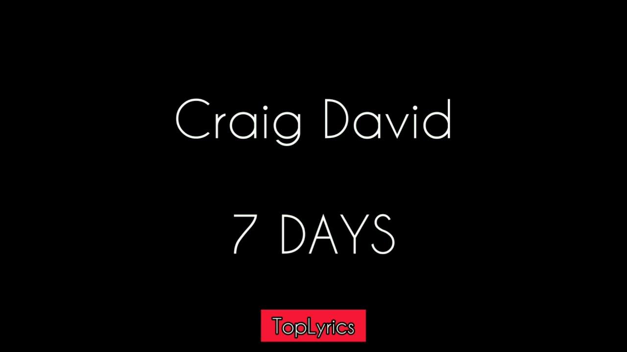 7 days craig. 7 days craig david текст. craig david 7 days lyrics. craig david 7 days. 7 days песня craig david.