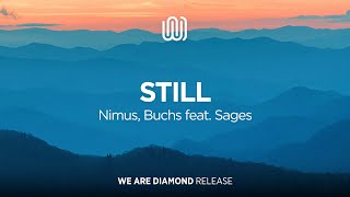 Nimus, Buchs - Still (feat. Sages)