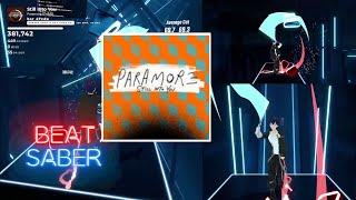 【Beatsaber】Still Into You - Paramore (Expert)