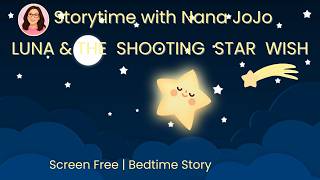 Luna the Little Star | Luna & The Shooting Star Wish | A Story About Patience