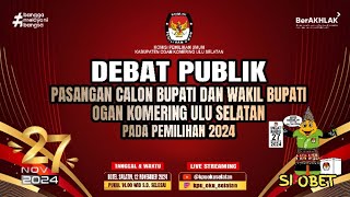 Live : Debat Publik Antar Pasangan Calon Bupati dan Wakil Bupati OKU Selatan