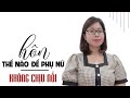 Đây là cách h.ô.n khiến phụ nữ không chịu nổi