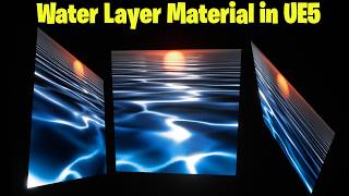 Sneak Peek: Crafting Water Layer Material in UE5