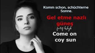 Nahide Babashli 'Anlasana' Türkçe/İngilizce/Germany altyazılı