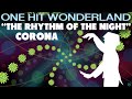 ONE HIT WONDERLAND: "The Rhythm of the Night" by Corona