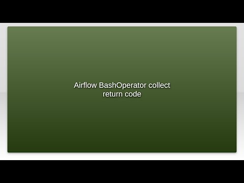 Airflow BashOperator collect return code