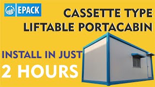 Porta Cabin Installation Process Liftable Portable Cabins By Epack Prefab