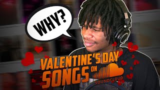 Looking for the best Valentine's Day songs on SoundCloud... BAD IDEA! | SoundCloud Deep Dive #1