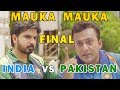 Mauka Mauka | India vs Pakistan Final Champions Trophy 2017 | Father's Day special