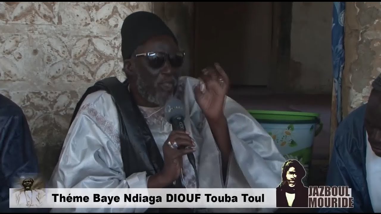 Jazboul Mouride Kan moy Baye Ndiaga Diouf Touba Toul ak Baye Adama Sarr