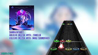 Clone Hero: HoloEN -Myth-, Camellia - Sharkventure!! (Chart Preview)