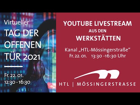 HTL Mössingerstraße | Virtueller Tag der offenen Tür | Livestream-Aufzeichnung