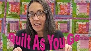 Quilt as You Go: A Scrap Quilt