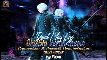Old/Sin Vergil theme mod Comparison & Practical Demonstration(2021-2025)