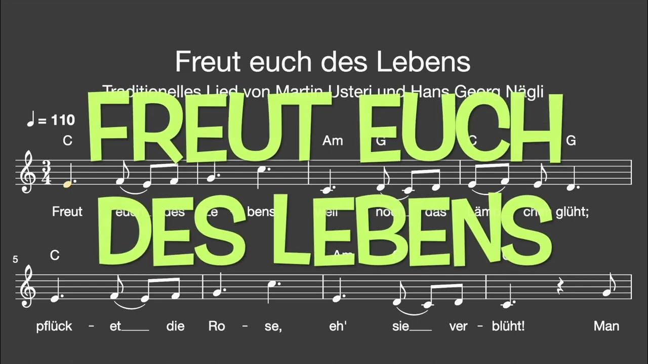 Lied Freut euch des Lebens (Volkslied / Melodie, Akkorde, Noten,Text