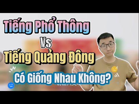 Video: Tiếng Quan Thoại và Tiếng Trung có giống nhau không?