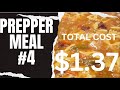 $1.37 - ONE PAN - PREPPER MEAL #4 SHOCKINGLY SIMPLE, SAVORY & DELICIOUS