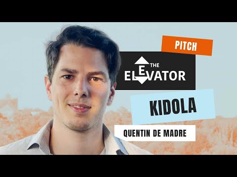 The Elevator #02 - Kidola  - Providing day care management to nurseries 💌