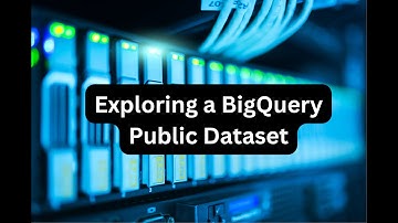 Exploring a BigQuery Public Dataset  - Google Cloud Skills Boost  -  31 July 2023