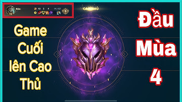 Top 1 Rengar - Game Cuối Bão Lên Cao Thủ LMHT Tốc Chiến : Đầu Mùa 4
