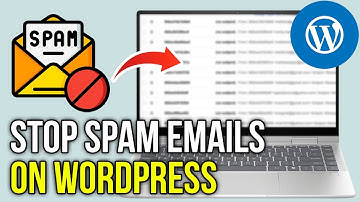How To Stop Spam Emails In Wordpress Elementor