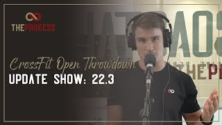 THE UPDATE SHOW: The Process Open Throwdown Workout 3