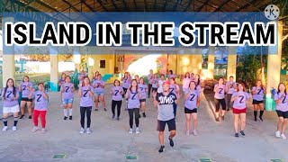 ISLAND IN THE STREAM | DANCE FITNESS | pasong intsik group