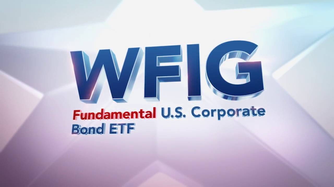 WFIG: WisdomTree Fundamental U.S. Corporate Bond Fund