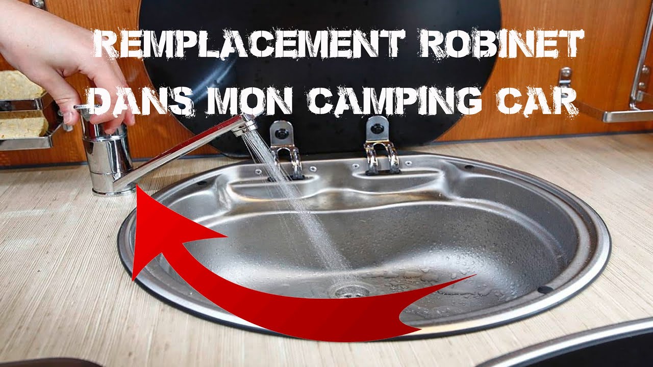 Changement robinet dans mon camping-car 