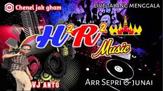 REMIK LEPAS H2R2 MUSIC ARR SEPRI\u0026JUNAI LIVE TALANG MENGGALA