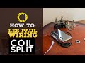 Les Paul Coil Split Wiring