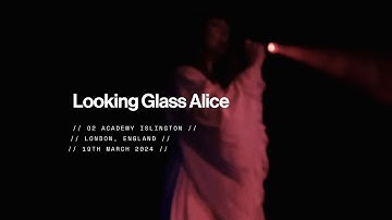 Looking Glass Alice: Live in London - O2 Islington Academy