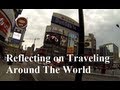 Reflecting On Traveling Around The World