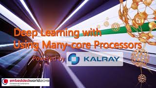Deep Learning with Using Many-core Processors/eMCOS powered by Kalray : Embedded World 2019 at eSOL