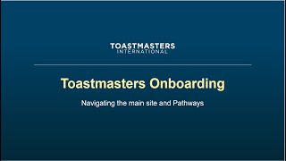 How to Register for a Pathway and Navigate the Toastmasters International Website
