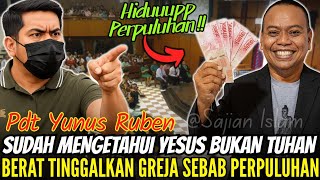 BIKIN MALU‼️Sudah Tau YESUS Bukan TUHAN, Pdt YUNUS RUBEN Berat Tinggalkan Greja Sebab PERPULUHAN