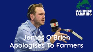 INCREDIBLE O'Brien Apology Live On #lbc To Farmers On #brexit
