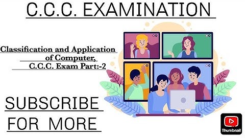Classification and Application of Computer, C.C.C. Exam Part:-2