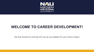 NAU Career Development Virtual Involvement Expo & Orientation Video