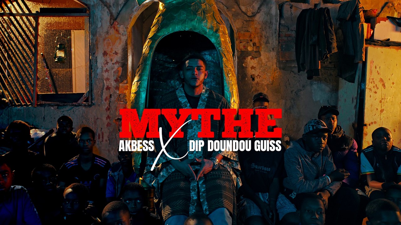 Akbess - Mythe feat. Dip Doundou Guiss - Clip Officiel) adlı videoyu YouTube'da izle Akbess - Mythe feat. Dip Doundou Guiss - Clip Officiel) adlı videoyu YouTube'da izle