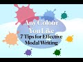 Any colour you like 7 tips for effective modal writing