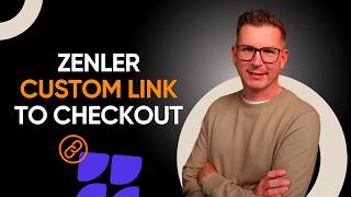 Zenler Custom Checkout Links for Higher Conversions